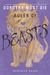 Ruler of Beasts (Dorothy Must Die, #0.6) by Danielle Paige