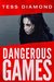 Dangerous Games (O'Connor & Kincaid Book 1) by Tess Diamond