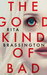 The Good Kind of Bad by Rita Brassington