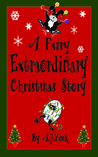 A Fairy Extraordinary Christmas Story