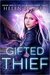 Gifted Thief (Highland Magic, #1) by Helen Harper