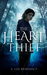 The Heart Thief by S. Lee Benedict