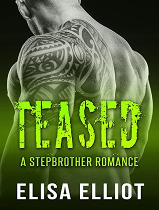 teased