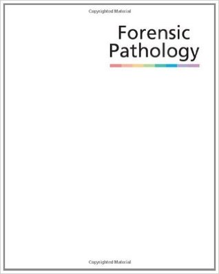 Forensic Pathology Principles And Practice Pdf