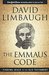The Emmaus Code: Finding Jesus in the Old Testament