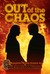 Out of the Chaos by Richard Nurse