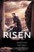 Risen The Novelization of the Major Motion Picture by Angela Elwell Hunt