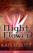 Night Flower (Court of Fives, #0.5) by Kate Elliott