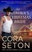 The Cowboy's Christmas Bride (Cowboys of Chance Creek, #9) by Cora Seton