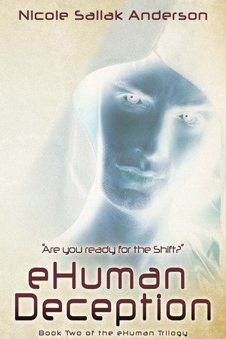 Ehuman Deception by Nicole Sallak Anderson