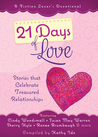 21 Days of Love: Stories That Celebrate Treasured Relationships cover