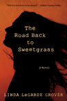The Road Back to Sweetgrass cover