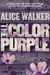 The Color Purple by Alice Walker