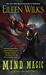 Mind Magic (World of the Lupi, #12) by Eileen Wilks