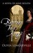 Between Two Kings A Novel of Anne Boleyn by Olivia Longueville
