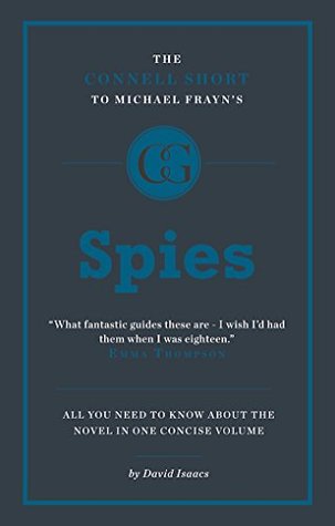 the-connell-guide-to-michael-frayn-s-spies-advanced-short-study-guide-connell-short-guides