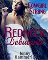 Cowgirl Strong: Redneck Debutante