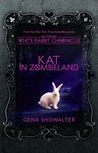 Kat in Zombieland (White Rabbit Chronicles #4.1)