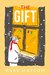 The Gift by Mark Haysom