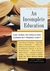 An Incomplete Education: 3,684 Things You Should Have Learned But Probably Didn't