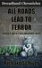 All Roads Lead To Terror Coming of age in a post apocalyptic world (Dreadland Chronicles Book 1) by Richard Schiver