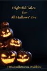 Frightful Tales for All Hallows' Eve cover