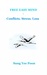 FREE EASY MIND in Conflicts. Stress.Loss by Sung Yee Poon