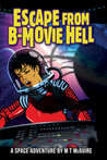 Escape from B-Movie Hell cover
