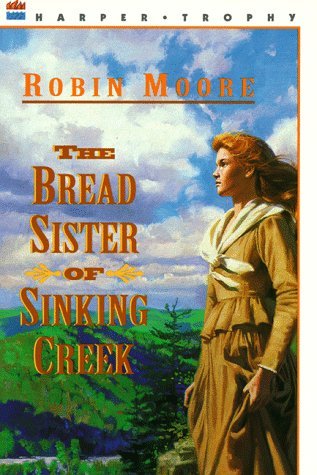 The Bread Sister of Sinking Creek(Bread Sister Trilogy 1)