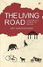 The Living Road by Ajit Harsinghani