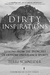 Dirty Inspirations Lessons from the Trenches of Extreme Endurance Sports by Terri Schneider