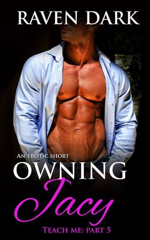 Owning Jacy by Raven Dark PDF Download Owning Jacy by Raven Dark PDF Download