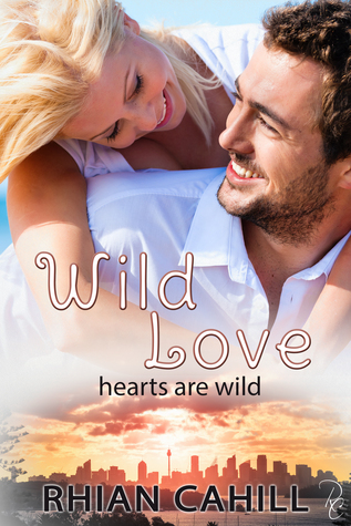 Wild Love (Hearts Are Wild, #5)