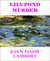 Lily Pond Murder Ophelia Osborne Adventures by Joan Dahr Lambert
