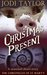 Christmas Present (The Chronicles of St Mary's #4.5) by Jodi Taylor