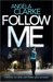 Follow Me (Social Media Murders, #1) by Angela Clarke