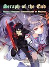 Seraph of the End: Guren Ichinose's Catastrophe at 16 Omnibus (2-in-1 Edition), Vol.1 (Seraph of the End: Guren Ichinose's Catastrophe at 16 Omnibus, #1)