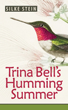 Trina Bell's Humming Summer