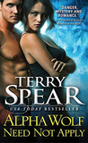 Alpha Wolf Need Not Apply (Heart of the Wolf, #19)