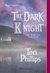 The Dark Knight by Tori Phillips