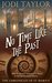 No Time Like The Past (The Chronicles of St Mary's, #5) by Jodi Taylor