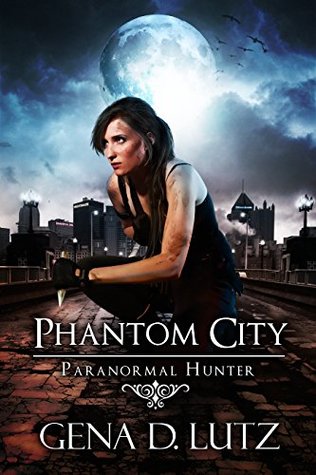 Phantom City Paranormal Hunter 2 Phantom City Paranormal Hunter 2