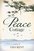 Peace Cottage by Lisa Kent