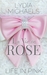 La Vie en Rose Life in Pink by Lydia Michaels