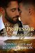 The Professor and the Smuggler by Bonnie Dee