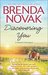 Discovering You (Whiskey Creek, #10) by Brenda Novak