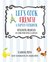 Let's Cook French, A Family Cookbook Cuisinons Francais, Un livre pour toute la famille by Claudine Pepin