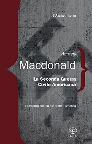 la-seconda-guerra-civile-americana-l-archeometro-vol-13