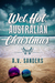 Wet, Hot, Australian Christmas by A.V. Sanders