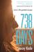 738 Days (738 Days, #1) by Stacey Kade